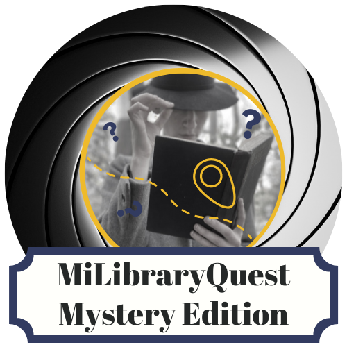 MiLibraryQuest logo, image of detective holding open book, the text MiLibraryQuest Mystery Edition